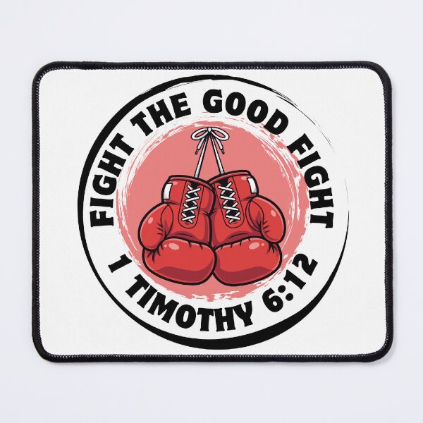 Item preview, Fight the Good Fight – 1 Timothy 6:12 Christian Faith Warrior Design designed and sold by MoriaStore.
