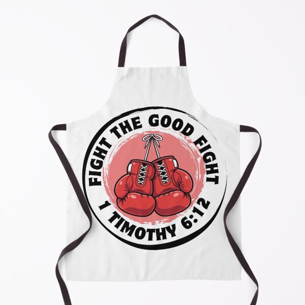 Item preview, Fight the Good Fight – 1 Timothy 6:12 Christian Faith Warrior Design designed and sold by MoriaStore.
