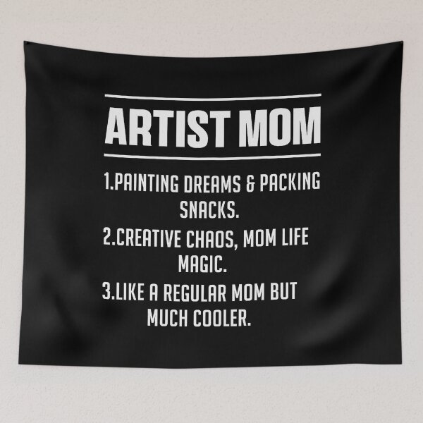 Item preview, Artist Mom Funny Creative Mom Quote designed and sold by zamiokaline.