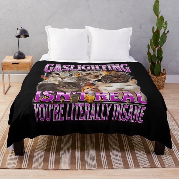 Item preview, Gaslighting Isn’t Real You’re Literally Insane Funny Cat Meme designed and sold by tadmercado.