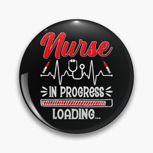 Item preview, Nurse in Progress Loading Nursing Student Future Nurse designed and sold by Cheesymatiion.