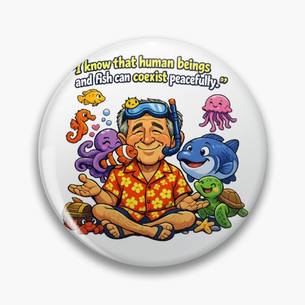 Item preview, Human beings and fish can coexist peacefully quote designed and sold by UNK-Fatigues.