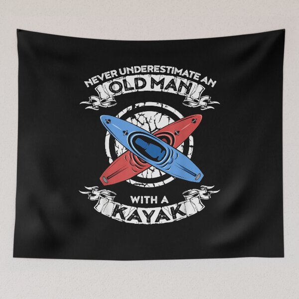 Item preview, Never underestimate an old man with a kayak designed and sold by Cheesymatiion.
