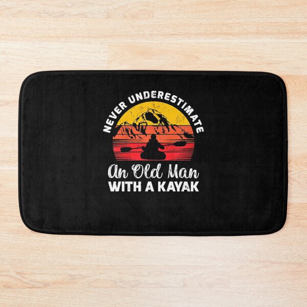 Item preview, Old Kayaker Mens Never Underestimate an Old Man With a Kayak designed and sold by Cheesymatiion.