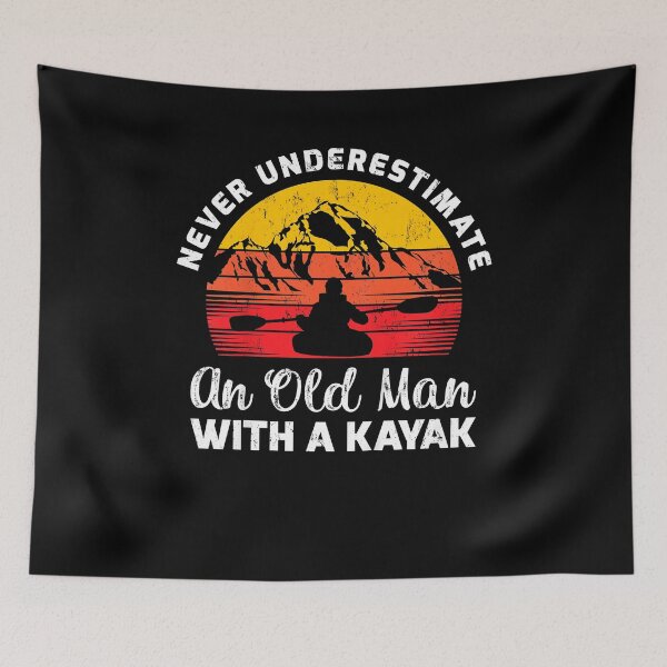 Item preview, Old Kayaker Mens Never Underestimate an Old Man With a Kayak designed and sold by Cheesymatiion.