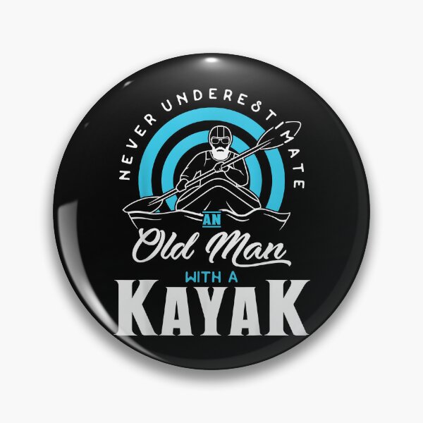 Item preview, Never Underestimate an Old Man with a Kayak designed and sold by Cheesymatiion.