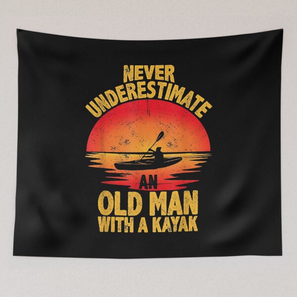 Item preview, Never underestimate an old man with a kayak quote funny designed and sold by Cheesymatiion.