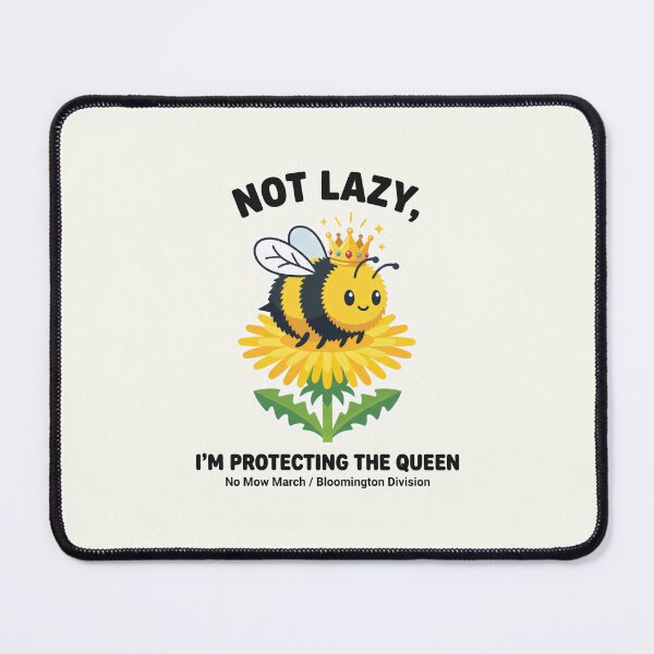 Item preview, Not Lazy I'm Protecting The Queen Environmentalism Bee Lover designed and sold by SplashTastic.