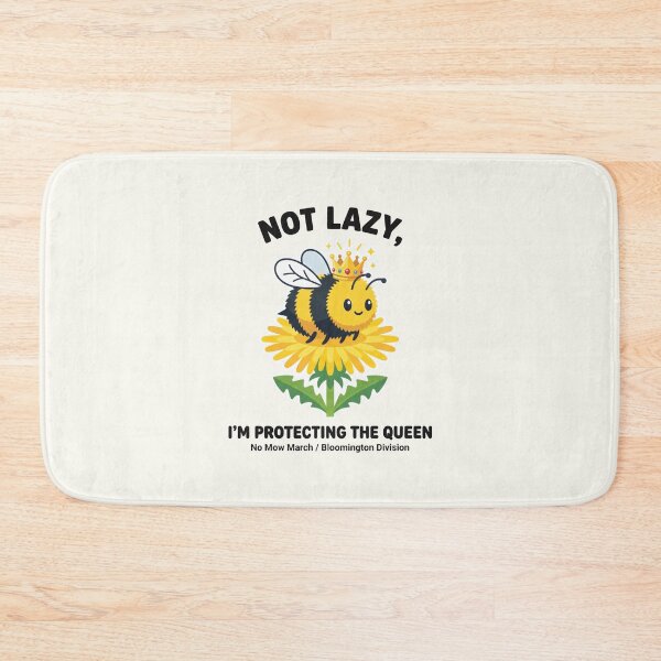 Item preview, Not Lazy I'm Protecting The Queen Environmentalism Bee Lover designed and sold by SplashTastic.