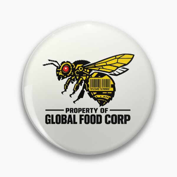 Item preview, Property of Global Food Corp Dystopian Satire designed and sold by SplashTastic.