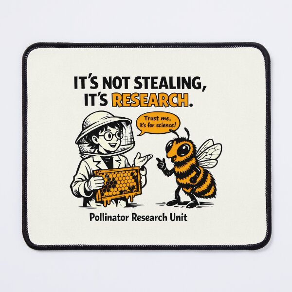 Item preview, It's Not Stealing It's Research Beekeeping Humor designed and sold by SplashTastic.