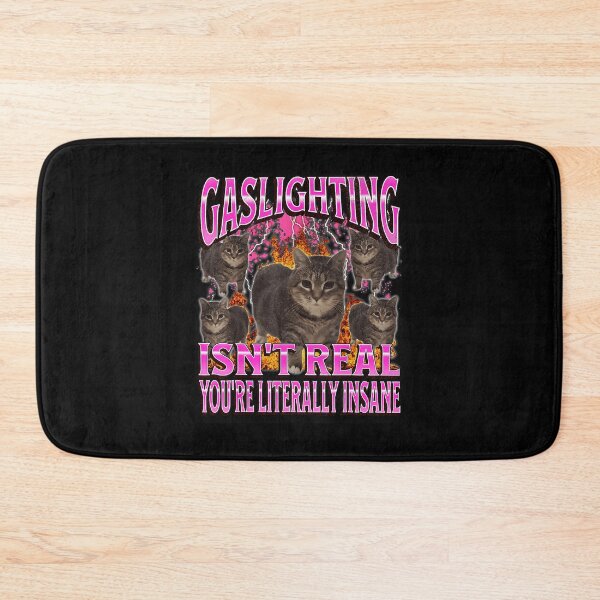 Item preview, Gaslighting Isn't Real Funny Cat Meme Collage designed and sold by tadmercado.