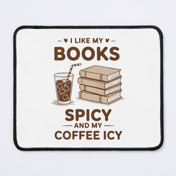Item preview, Bookish Bookworm I Like My Books Spicy And My Coffee Icy designed and sold by IdunayaStore.