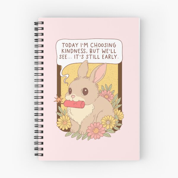 Item preview, Cute Funny Bunny – Choosing Kindness But It’s Still Early designed and sold by Jess.a.creates.