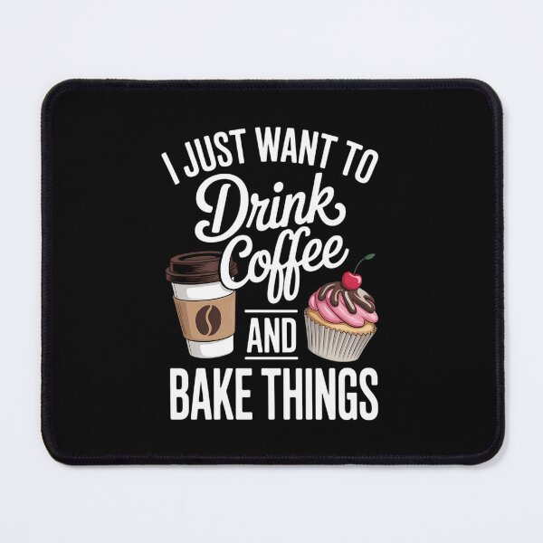 Item preview, Baking Baker Drinking Coffee Lover designed and sold by FaithAbbott.