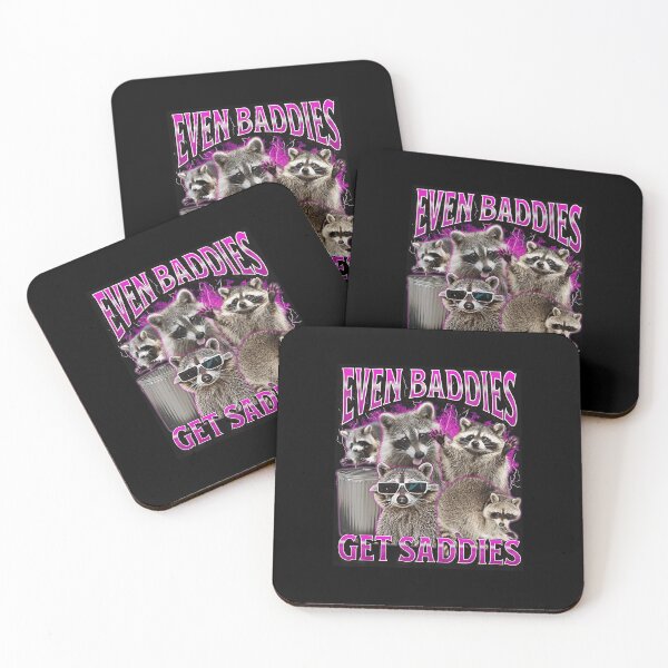 Item preview, Even Baddies Get Saddies Funny Raccoon Meme designed and sold by tadmercado.