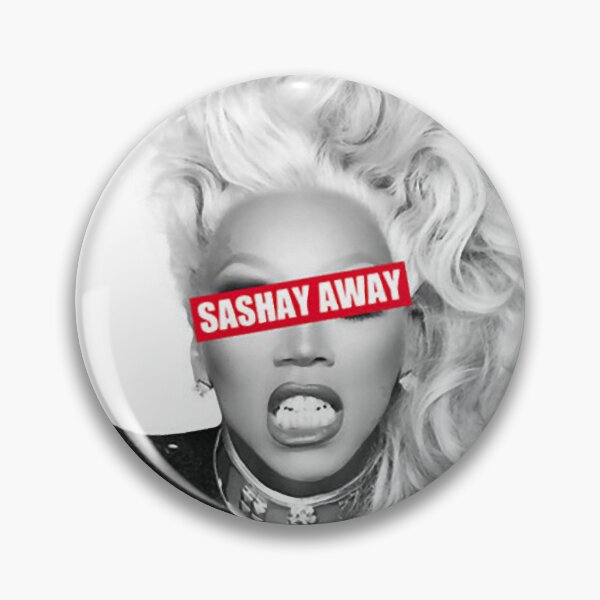 Item preview, RuPaul Sashays Aways  designed and sold by MrMaryjaMurphy.