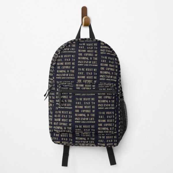 Item preview, Robert Louis Stevenson quote: To be what we are, and to become what we are capable of becoming, is the only end of life. designed and sold by artbleed.