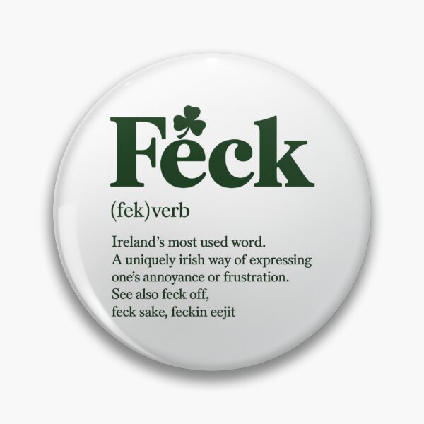 Item preview, Feck Irish Shamrock St Patrick's Day Irish Sayings designed and sold by FaithAbbott.