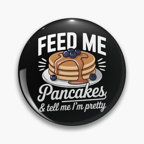 Item preview, Feed Me Pancakes Brunch Pancake Eater designed and sold by FaithAbbott.