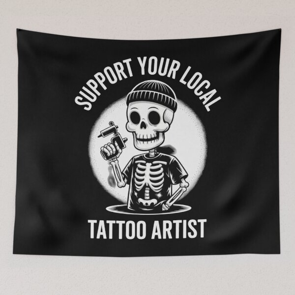 Item preview, Support Your Local Tattoo Artist Skeleton  designed and sold by BrendenDicken.