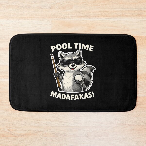Item preview, Pool Time Madafakas designed and sold by JODYSMORGAN.
