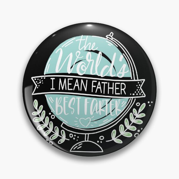 Item preview, World's Best Farter I Mean Father Funny Dad Joke Shirt – Hilarious Father’s Day Gift for Dad designed and sold by artworkathome.