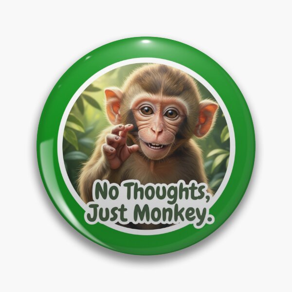 Item preview, No Thoughts Just Monkey designed and sold by PrintBreeze.