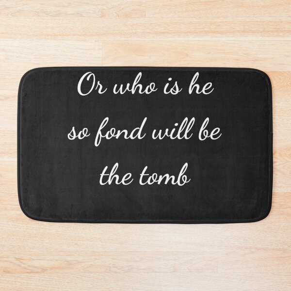 Item preview, "Or who is he so fond will be the tomb" - handwriting white designed and sold by ariksworld.