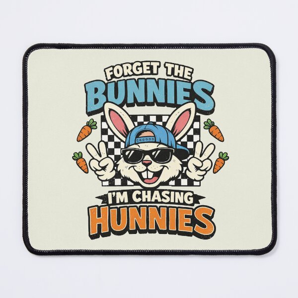 Item preview, Forget The Bunnies I'm Chasing Hunnies, Funny Boys Easter designed and sold by Naviiraart.