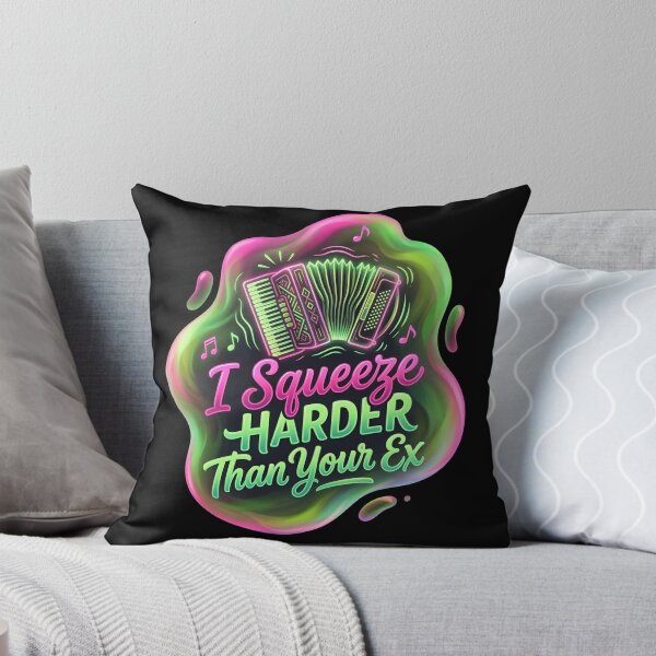 Item preview, I squeeze harder than your ex | Accordion designed and sold by SocialStaticz.