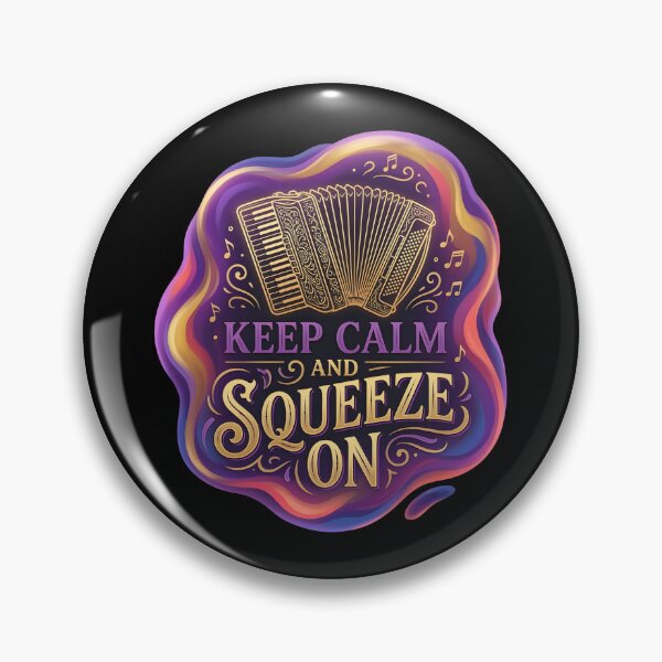 Item preview, Keep calm and squeeze on | Accordion designed and sold by SocialStaticz.