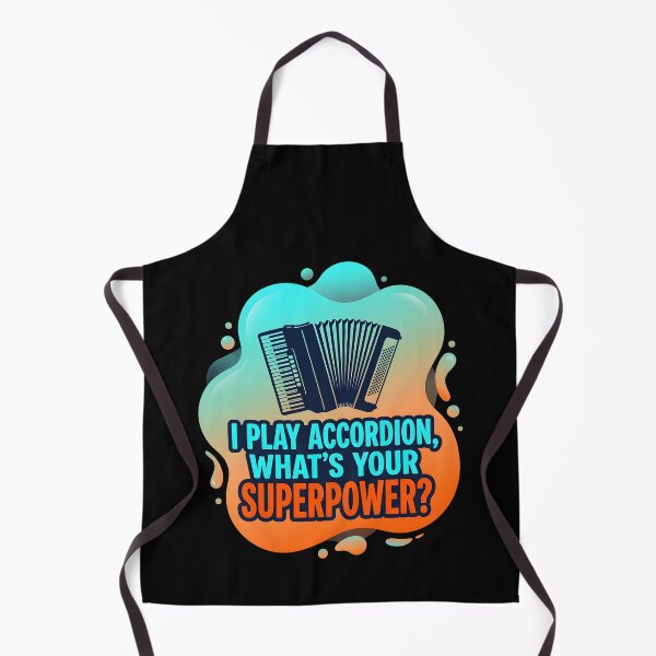 Item preview, I play accordion. What's your superpower? | Accordion designed and sold by SocialStaticz.