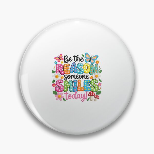 Item preview, Be The Reason Someone Smiles Today Funny Positive Quote Design designed and sold by kiralynstration.