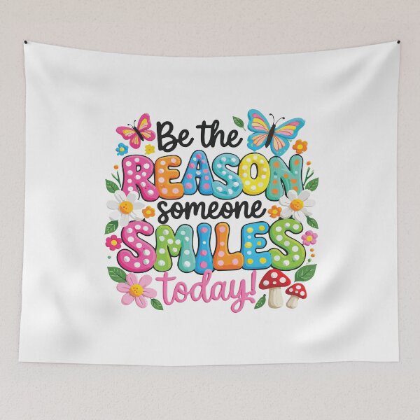 Item preview, Be The Reason Someone Smiles Today Funny Positive Quote Design designed and sold by kiralynstration.