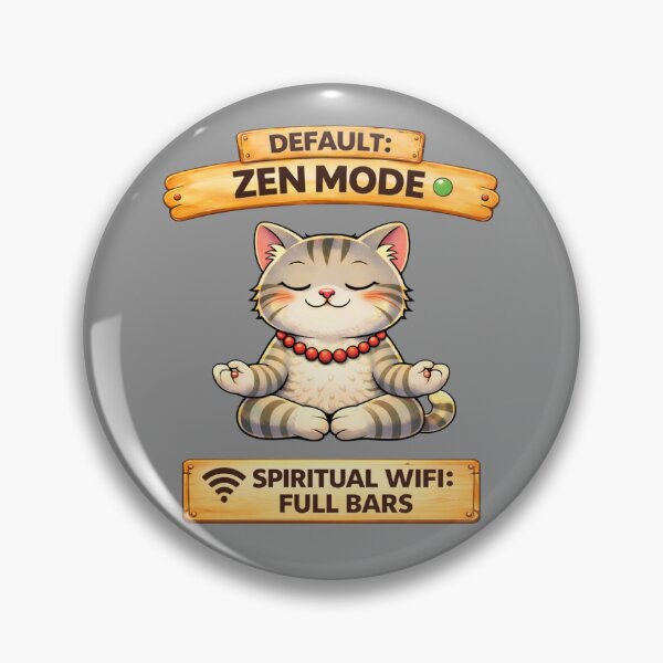 Item preview, Funny Cat Default Zen Mode Meme Calm Cat Humor Adulting Survival Meme designed and sold by Mindworx21.