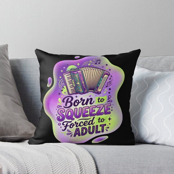 Item preview, Born to squeeze forced to adult | Accordion designed and sold by SocialStaticz.
