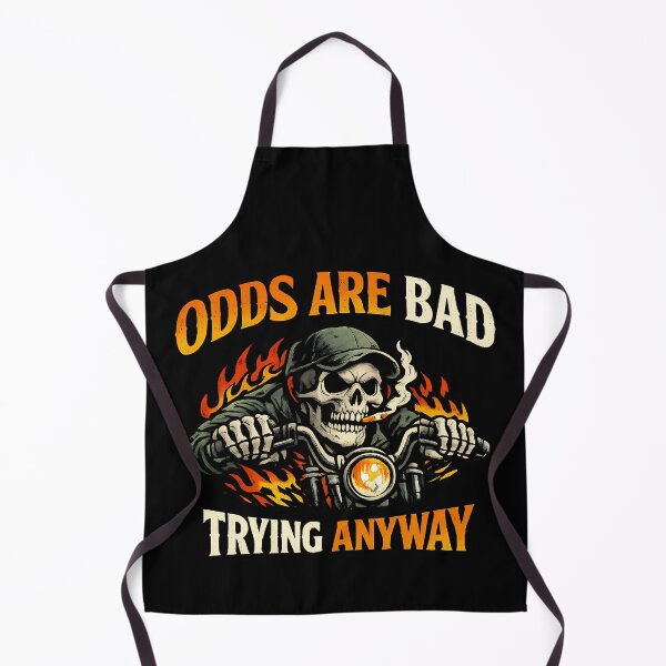 Item preview, Odds Are Bad Trying Anyway Funny Dark Biker Humor Design designed and sold by TeeTimeTreasure.