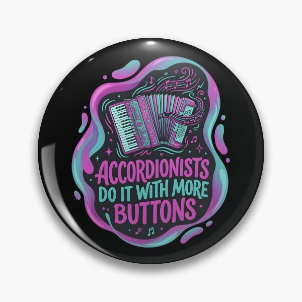 Item preview, Accordionists doo it with more buttons | Accordion designed and sold by SocialStaticz.