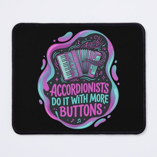 Item preview, Accordionists doo it with more buttons | Accordion designed and sold by SocialStaticz.