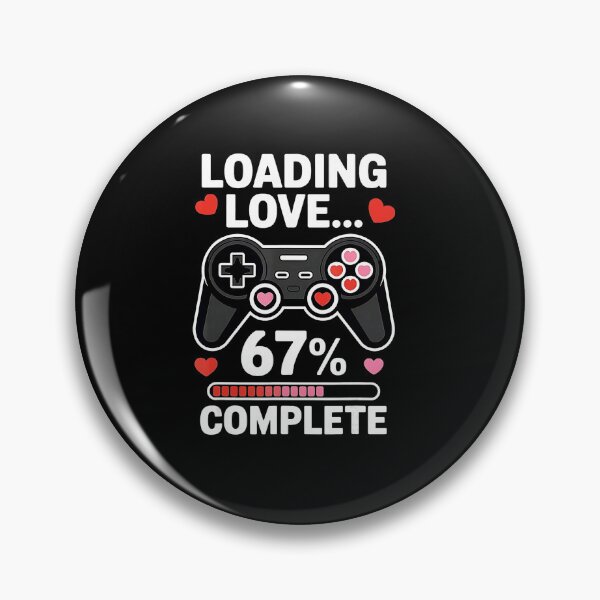 Item preview, Loading Love 67 Percent Gamer Valentine designed and sold by FGTV2021.