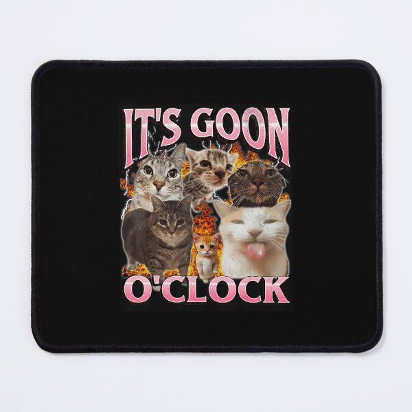 Item preview, It’s Goon O’Clock Funny Chaotic Cat Meme designed and sold by tadmercado.