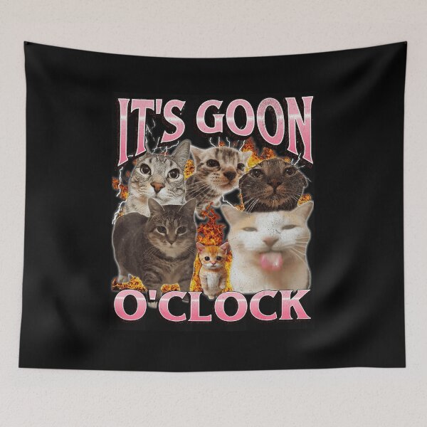 Item preview, It’s Goon O’Clock Funny Chaotic Cat Meme designed and sold by tadmercado.