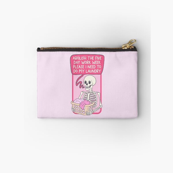 Item preview, Funny Skeleton Laundry Quote – Abolish the Work Week designed and sold by Jess.a.creates.