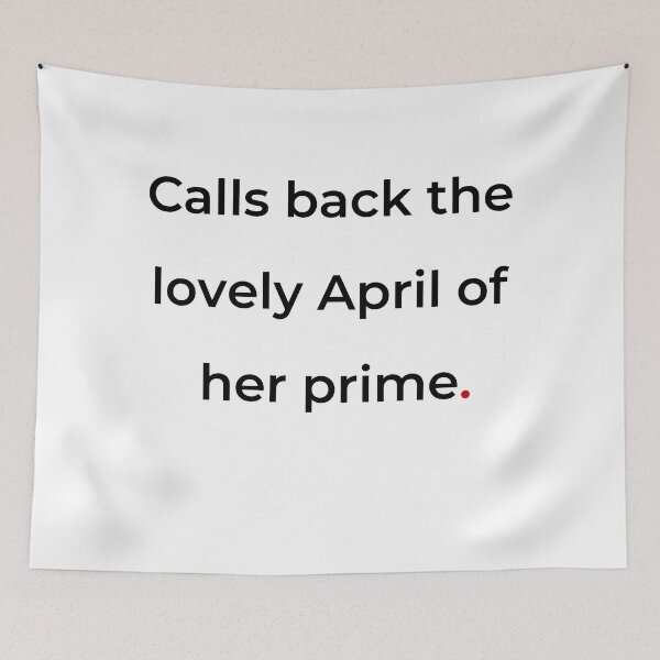 Item preview, "Calls back the lovely April of her prime" - print black designed and sold by ariksworld.