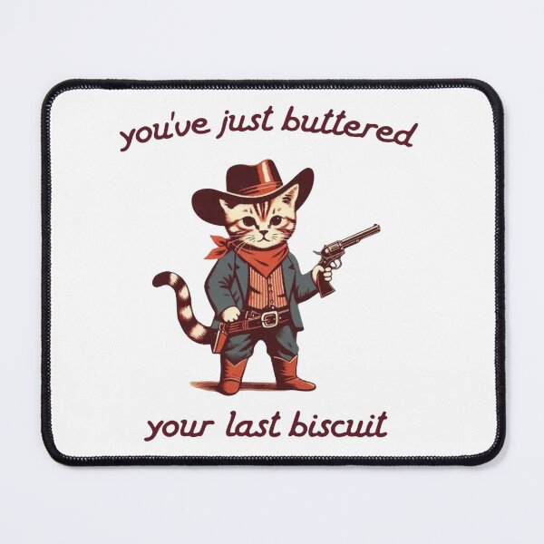 Item preview, You've Just Buttered Your Last Biscuit designed and sold by retro-and-rust.