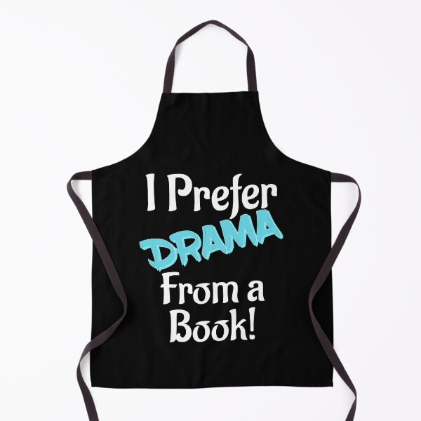 Item preview, Reading Lover, I Prefer DRAMA from a Book designed and sold by SquirrelDesignLLC.