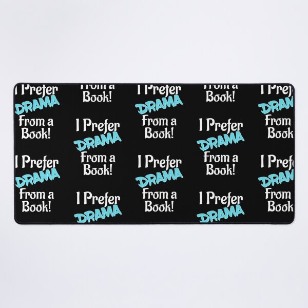 Item preview, Reading Lover, I Prefer DRAMA from a Book designed and sold by SquirrelDesignLLC.