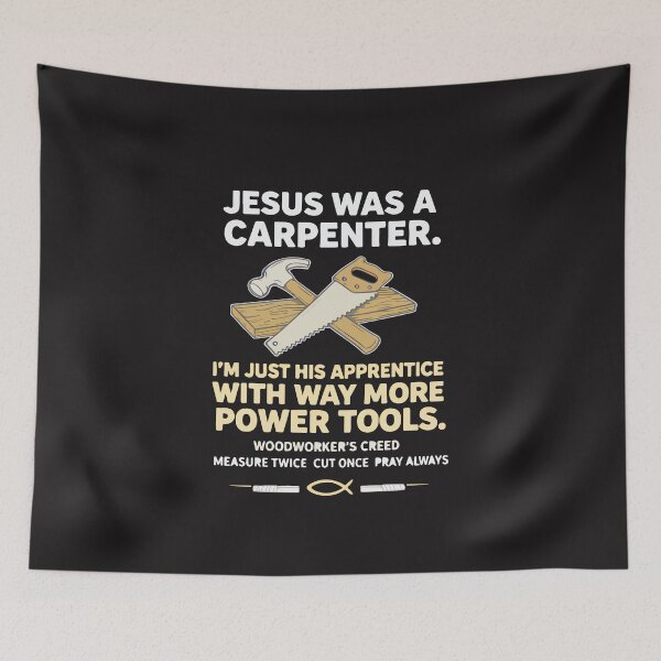 Item preview, Jesus Was a Carpenter Way More Power Tools Funny Christian Humor designed and sold by kiralynstration.