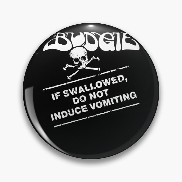 Item preview, BudgieIf Swallowed Do Not Induce Vomiting v2  designed and sold by MTB  ElitE.